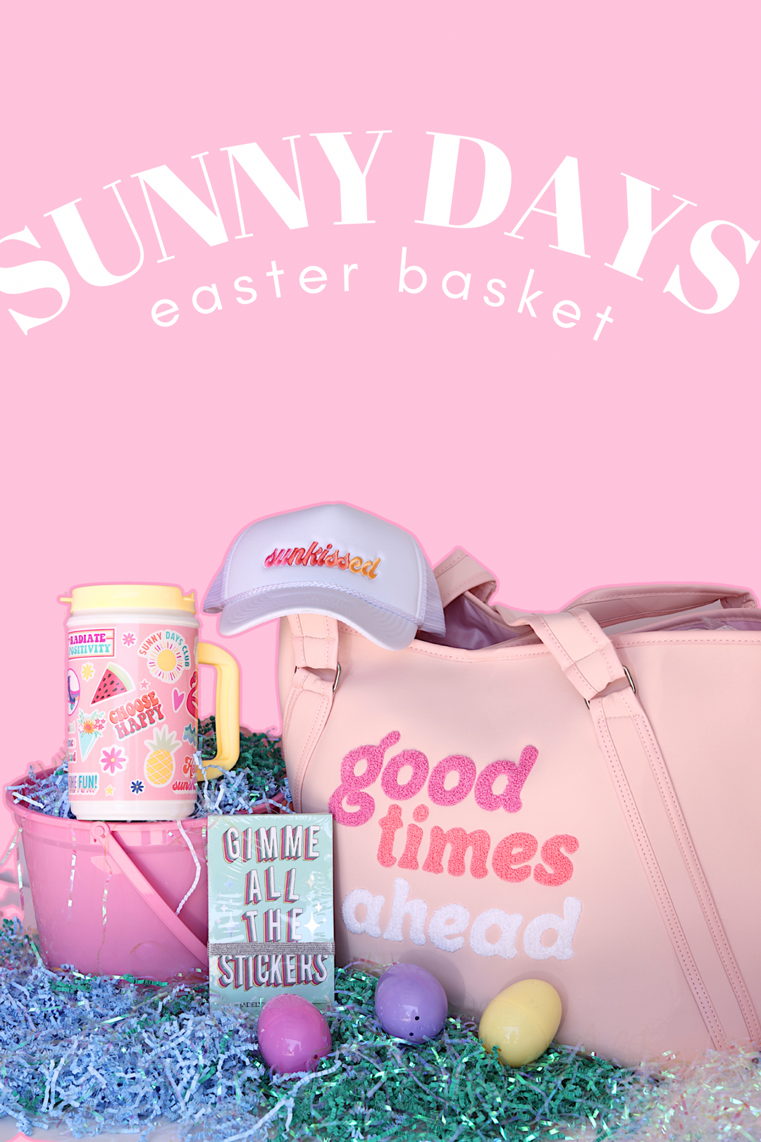 Sunny Days - Easter Basket Filler - $110 Value for ONLY $64!